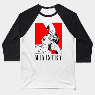 Ministry ∆∆ Original Fan Design Baseball T-Shirt